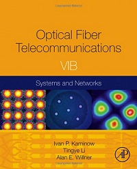 Optical Fiber Telecommunications VIB: Systems and Networks